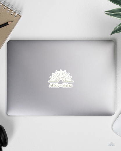 Abide & Shine | Vinyl Sticker